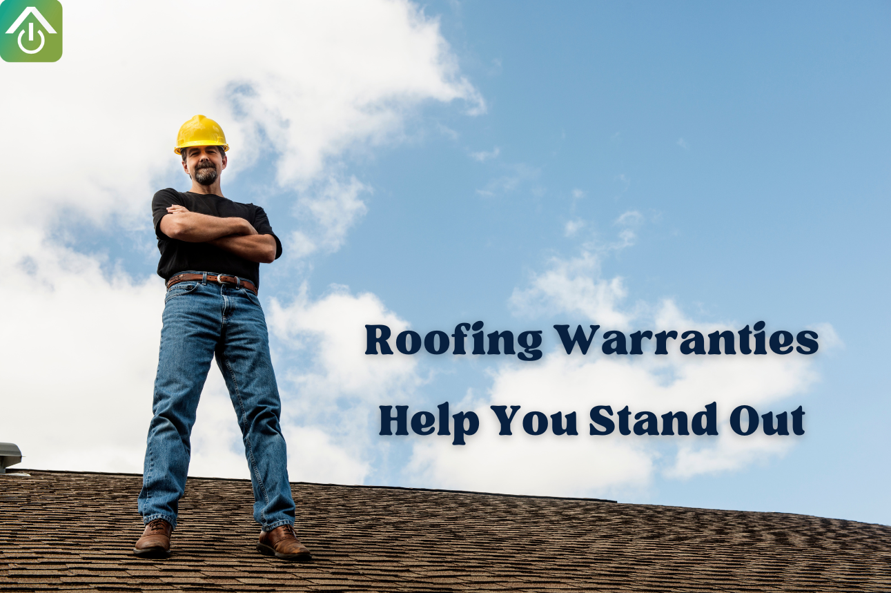 Roofing Warranties Help You Stand Out